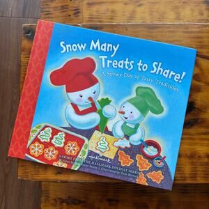 Hallmark Snow Many Treats To Share! A Snowy Day Of Tasty Traditions Book